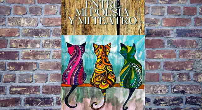 “Entre mi poesía y mi teatro”, libro de Romina Chávez Díaz 